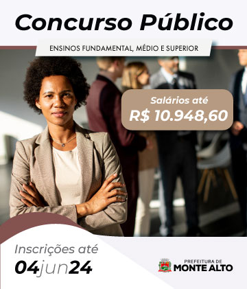 Concursos Públicos 1 e 2/2024 Prefeitura de Monte Alto