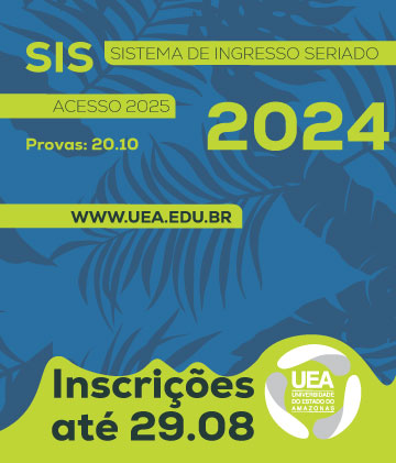 SIS 2024 - Sistema de Ingresso Seriado da UEA Universidade do Estado do Amazonas - UEA